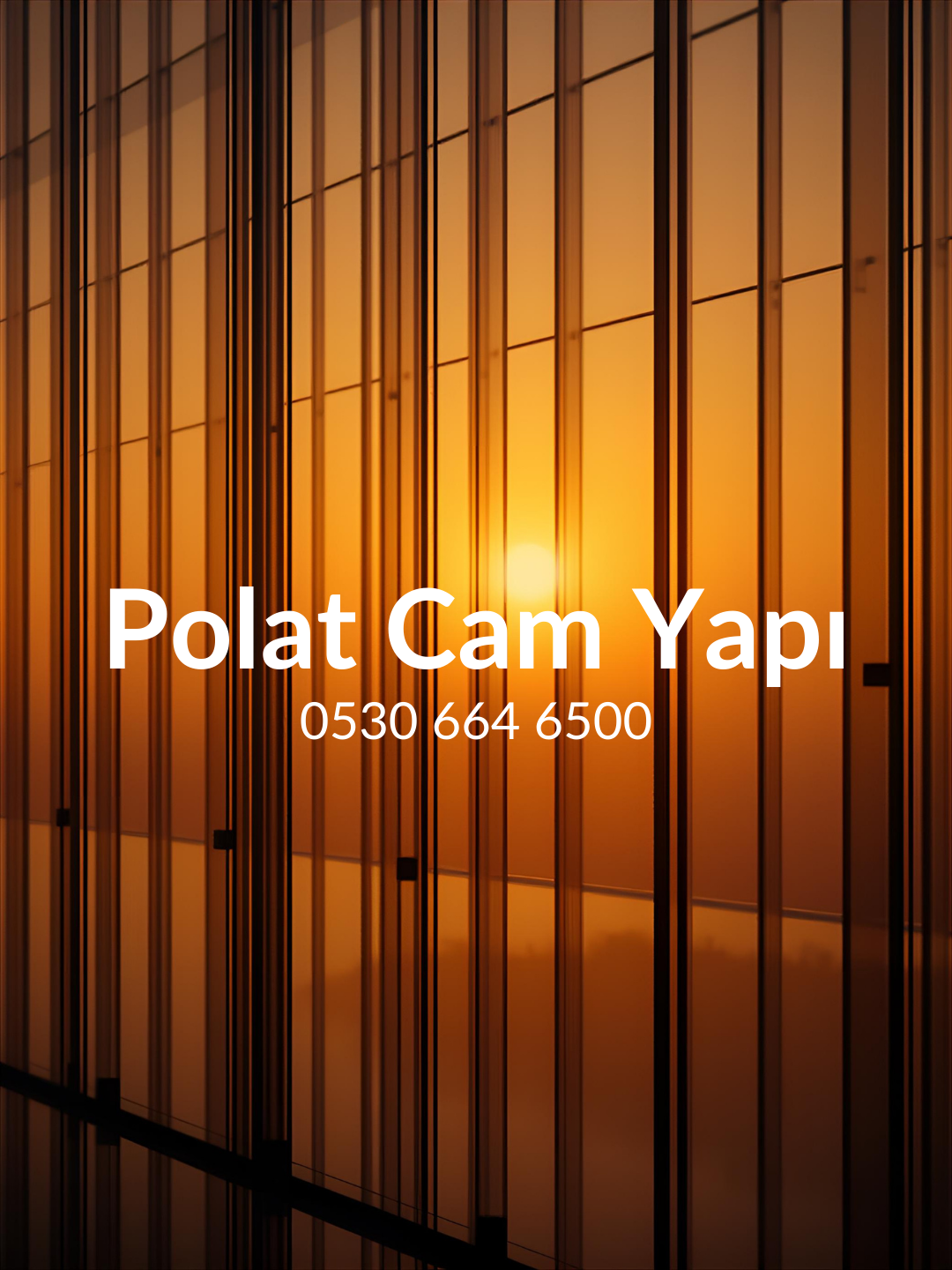 Polat Cam Yapı:Cam Balkon ve Yeni Nesil Yapı Sistemlerinde Uzman Çözümler